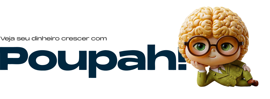 Veja seu dinheiro crescer com Poupah!